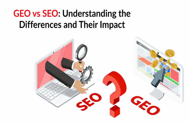 GEO vs SEO: Understanding the Differences and Their Impact