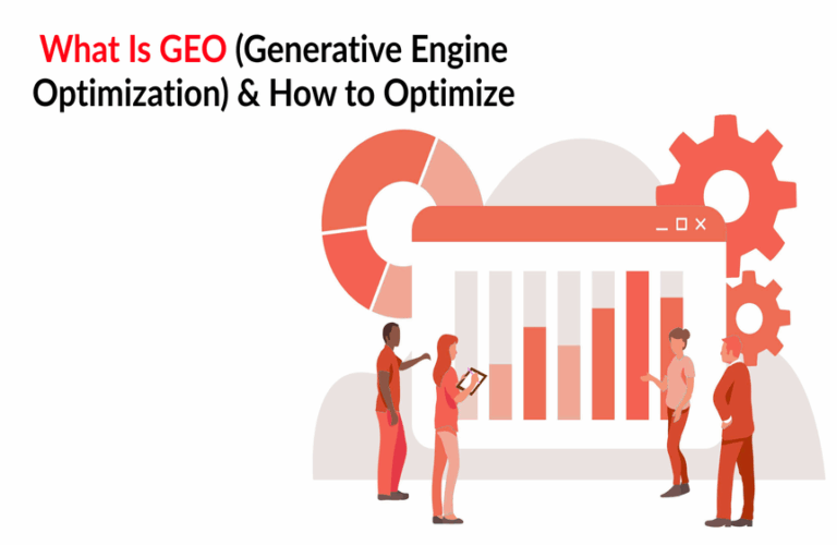 What Is GEO (Generative Engine Optimization) & How to Optimize